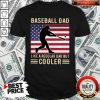 Premium Baseball Dad Like A Regular Dad But Cooler American Flag Shirt