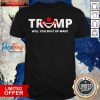 Will You Shut Up Man Trump Clown Biden Trump 2020 Debate Shirt Design By Pocatee.com