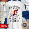 Top Bicycle Man Mai Sottovalutare Un Uomo Con Una Bicicletta Nato In Luglio Shirt