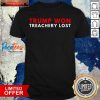 Trump Won Treachery Lost Election Fraud 2020 Shirt- Design By Pocatees.com