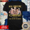 Kai Greene 15th Anniversary Thank You For The Memories Signature Shirt- Design By Pocatees.com