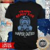 Change Diapers Dad Father'S Day Gift Shirt