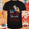 She Believed She Could So She Did Shirt