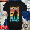 Dad And Son A Bond That Can't Be Broken Vintage Shirt