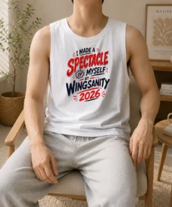 Official Funny I Made A Spectacle Of Myself At Wingsanity 2026 Tank Top